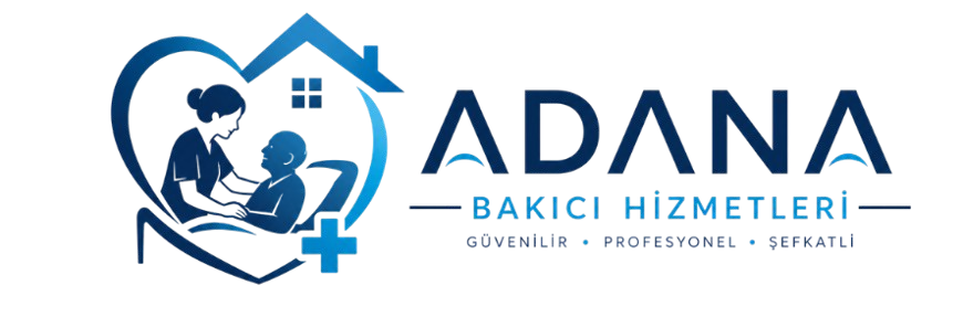 Adana Bakıcı Hizmetleri